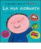 Il grande libro di Mattia. La mia giornata