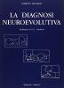 La diagnosi neuroevolutiva