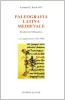 Paleografia latina medievale. Introduzione bibliografica. Con supplemento 1982-1998