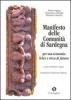 Manifesto delle comunit� di Sardegna: per una economia felice e ricca di futuro