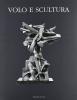 Volo e scultura