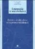 Logopedia in et� evolutiva. Percorsi di valutazione ed esperienze riabilitative