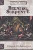 Forgotten Realms. Regni del serpente