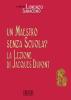 Un maestro senza scuola? La lezione di Jacques Dupont