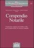 Compendio notarile. Trattazione organica del diritto civile per la preparazione al concorso notarile