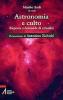 Astronomia e culto. Risposte a domande di attualit�