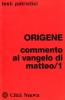 Commento al Vangelo di Matteo vol.1