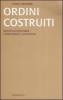 Ordini costruiti. Multiculturalismo, complessit�, istituzioni