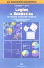 Nel mondo della matematica: Logica e statistica con elementi di probabilit� e relazioni. Per la Scuola media