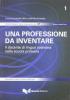Una professione da inventare. Il docente di lingua straniera nella scuola primaria. Con CD-ROM