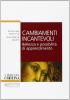 Cambiamenti incantevoli. Bellezza e possibilit� di apprendimento