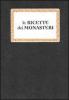Le ricette dei monasteri