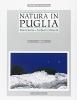 Natura in Puglia. Flora, fauna e ambienti naturali
