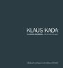 Klaus Kada. Un concorso di architettura
