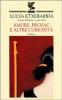Amore, Prozac e altre curiosit�