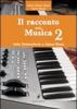 Il racconto della musica vol.2