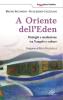 A oriente dell'eden. Dialoghi e mediazioni tra Vangelo e culture