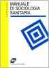 Manuale di sociologia sanitaria
