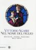 Nel nome del Figlio. Nativit�, fughe e passioni nell'arte