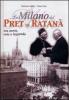 La Milano del pret de Ratan�. Tra storia, arte e leggenda