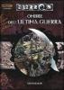 Dungeons & Dragons. Eberron. Ombre dell'ultima guerra