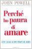 Perch� ho paura di amare