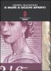 E mor� a occhi aperti