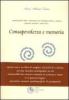 Consapevolezza e memoria. Quando la cartella clinica � terapeutica... dare ai ricordi una specie di seconda vita?