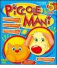Piccole mani. 5 anni