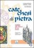 Catechesi di pietra. Guida alla �lettura� di una chiesa
