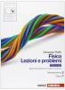 Fisica: lezioni e problemi. Vol. E-F. Ediz. blu. Con espansione online. Per le Scuole superiori
