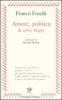 Amore, politica & altre bugie