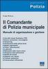 Il comandante di polizia municipale