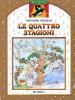 Le quattro stagioni. Con audiocassetta