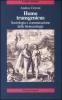 Homo transgenicus. Sociologia e comunicazione delle biotecnologie
