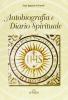 Autobiografia e diario spirituale