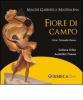 Fiore di campo. Con CD Audio