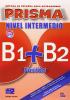 Prisma fusi�n. Nivel intermedio B1-B2. Libro del alumno. Con 2 CD Audio. Per le Scuole superiori