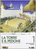 La torre e il pedone. Con espansione online. Per le Scuole superiori. Con DVD-ROM vol.1