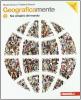 Geograficamente. Con espansione online. Per la Scuola media vol.3