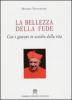 La bellezza della fede con i giovani in ascolto della vita