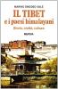 Il Tibet e i paesi himalayani. Storia, civilt�, cultura