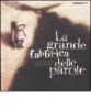 La grande fabbrica delle parole