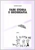 Fare storia e geografia. Guida per i nuovi programmi della scuola primaria