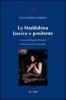 La Maddalena lasciva e penitente