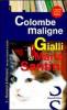 Colombe maligne