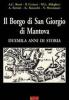 Il borgo di S. Giorgio di Mantova. Duemila anni di storia