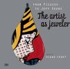 From Picasso to Jeff Koons. The artis as jeweler