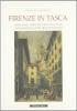 Firenze in tasca: Immagine artistica di una citt� attraverso le guide dell'Ottocento