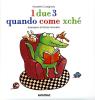 I due 3. Quando come xch�
